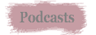 podcasts
